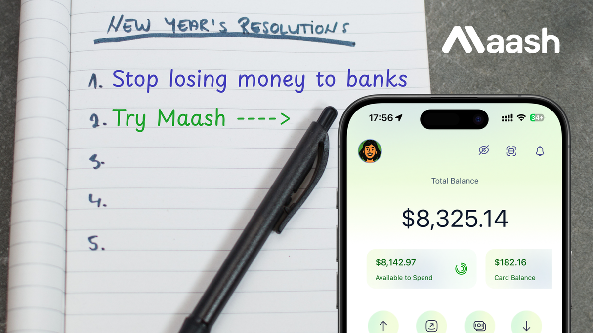 New Year's Resolutions: Stop losing money to banks – Try Maash